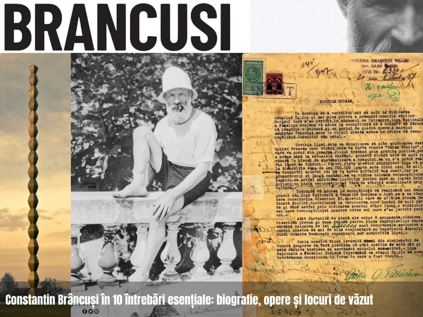 Constantin Brâncuși în 10 întrebări esențiale: biografie, opere și locuri de văzut
